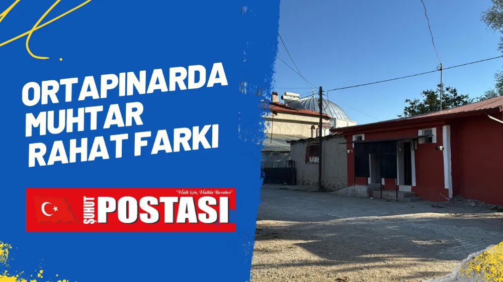 Ortapınar Köyünde Muhtar Rahat Farkı 