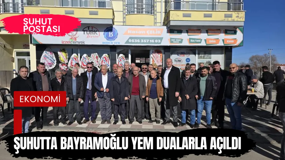 Şuhutta Bayramoğlu Yem Dualarla Açıldı 