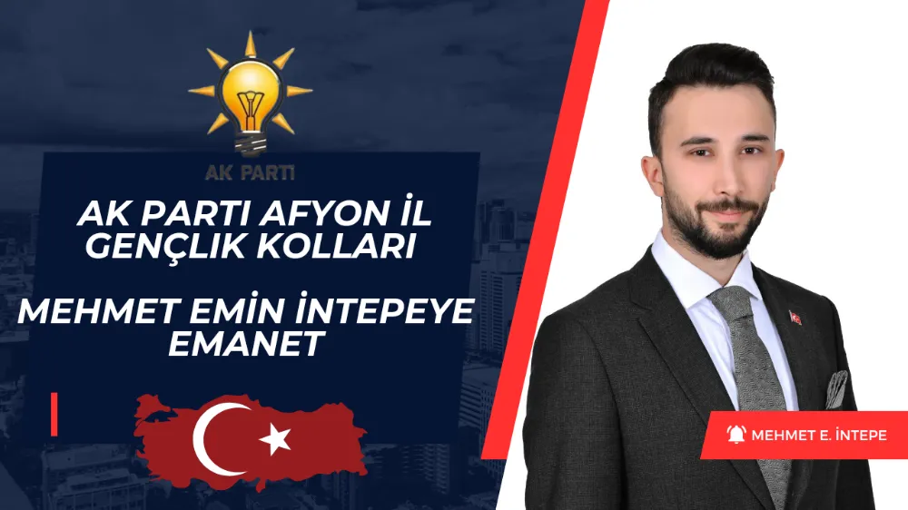 AK Parti Afyon İl Gençlik Kolları Mehmet Emin İntepeye Emanet 