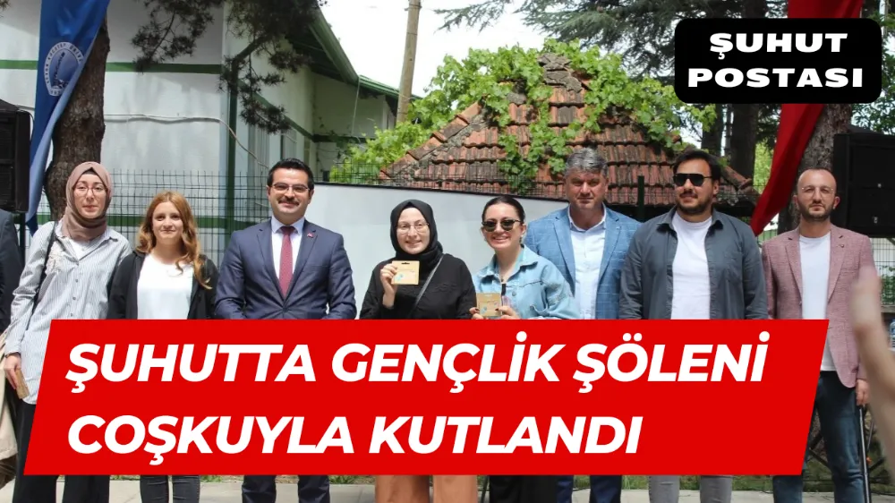 Şuhutta Gençlik Şöleni Coşkuyla Kutlandı 