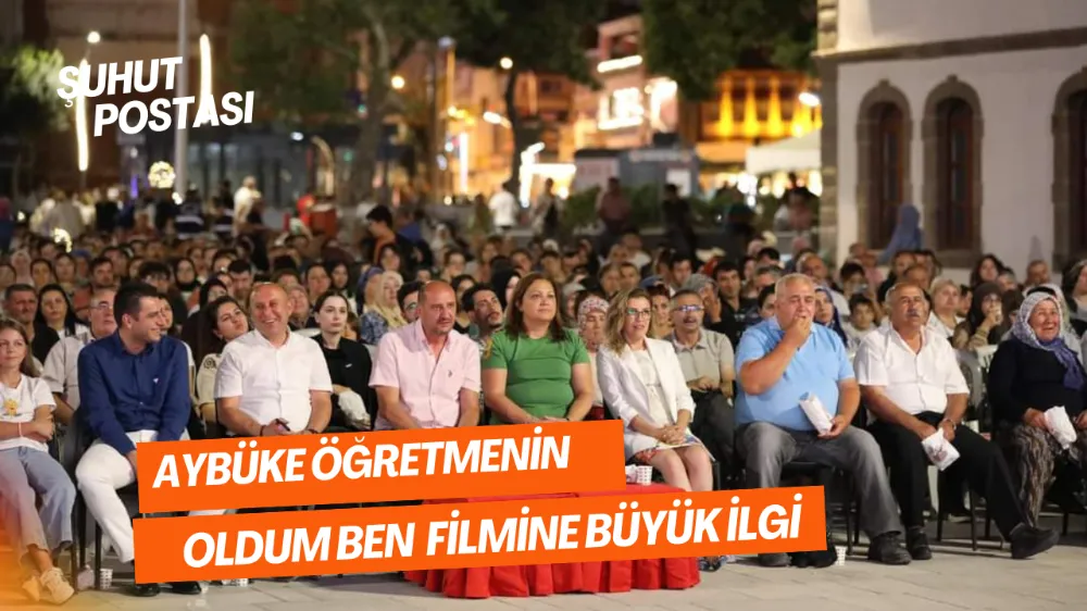 AYBÜKE: ÖĞRETMEN OLDUM BEN” FİLMİNE BÜYÜK İLGİ