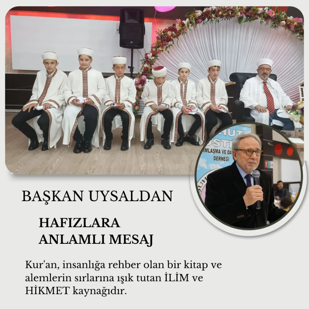 Şuhut Vakfı Başkanı Mustafa Uysaldan Hafızlığa Adım Atan 102 Hafıza Anlamlı Mesaj 